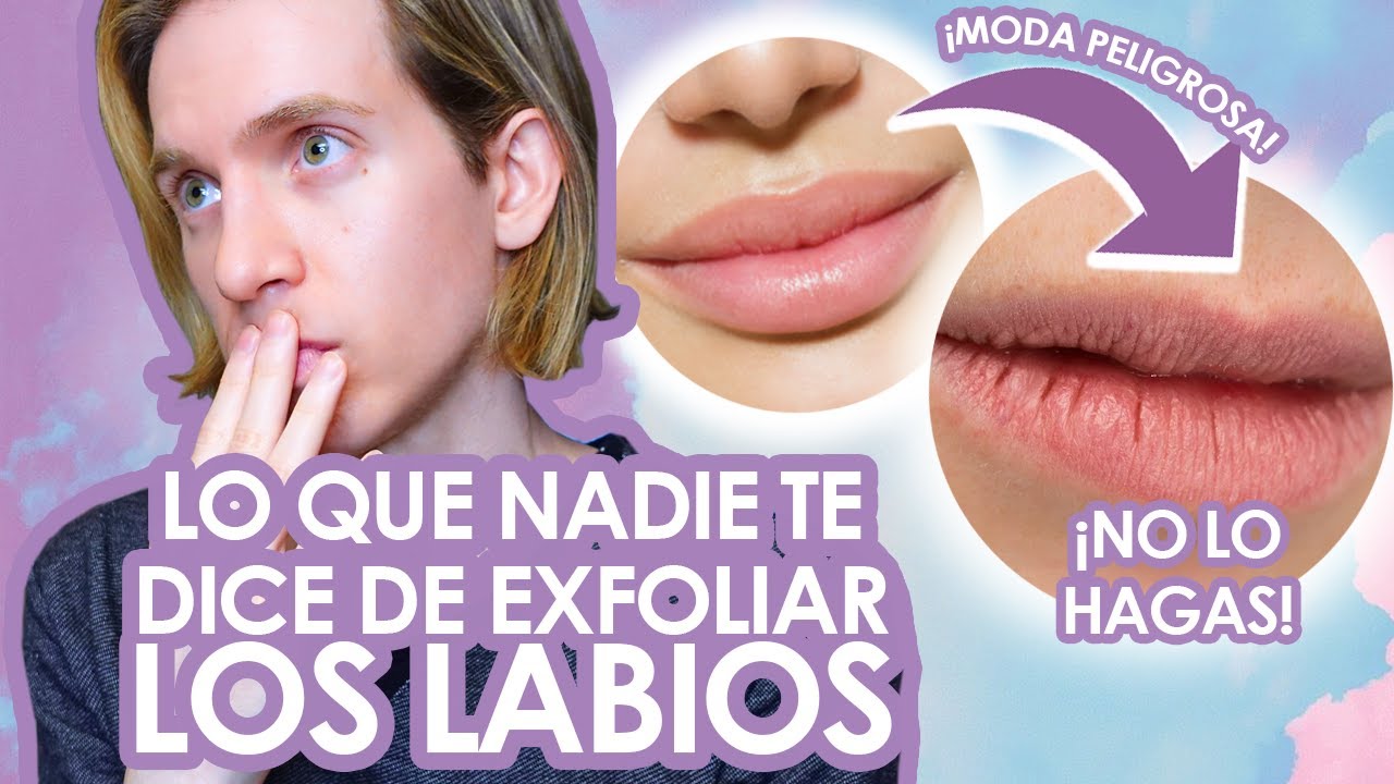 Cómo exfoliar los labios
